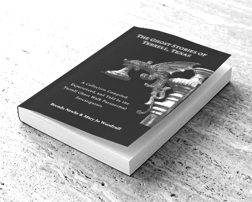 The Ghost Stories of Terrell Texas haunted cities near me haunted buildings