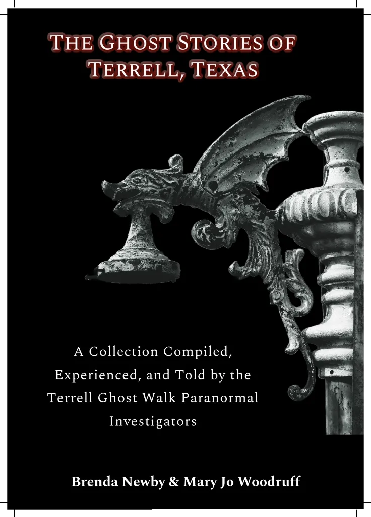 eBook:  The Ghost Stories of Terrell, Texas: Second Edition (eBook for Kindle, Apple Books, PDF)