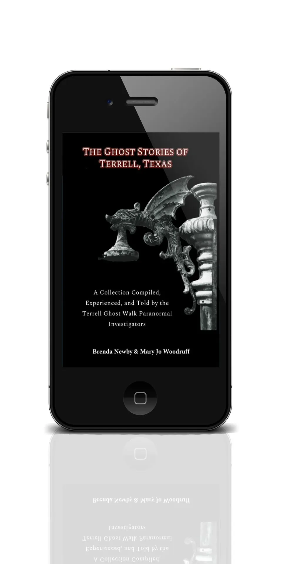 The Ghost Stories of Terrell, Texas:  2nd Edition eBook