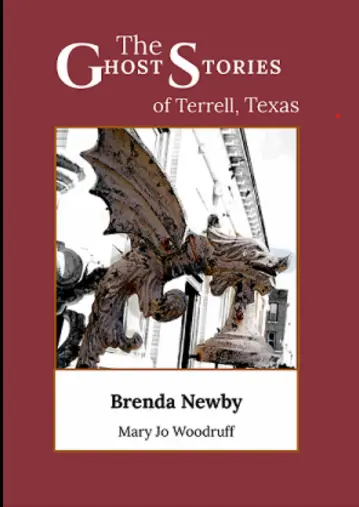 ​Paperback: The Ghost Stories of Terrell, TX: True & Amazing Supernatural Encounters As Told By Paranormal Investigators  (First Edition)